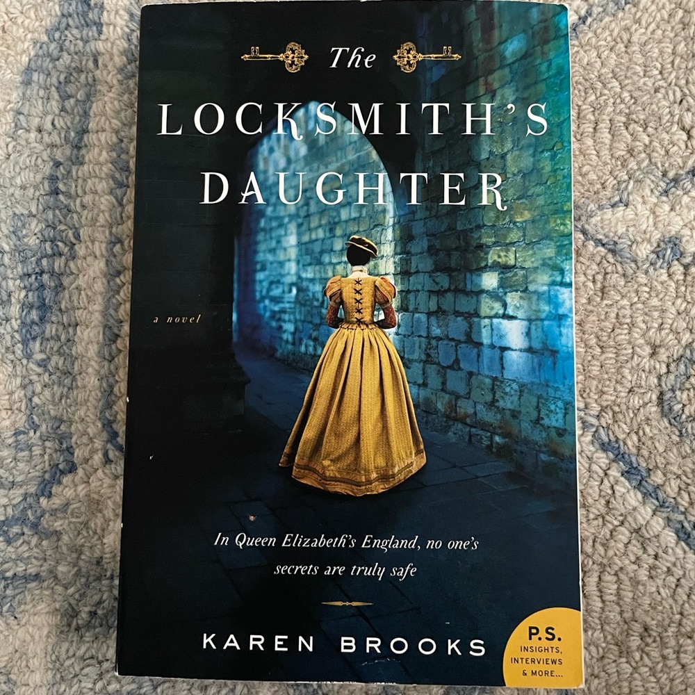 The Locksmith’s Daughter by Karen Brooks Historical Fiction